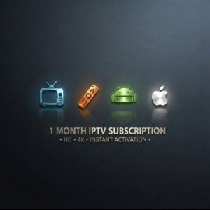 1 month IPTV subscription with HD & 4K streaming on all devices